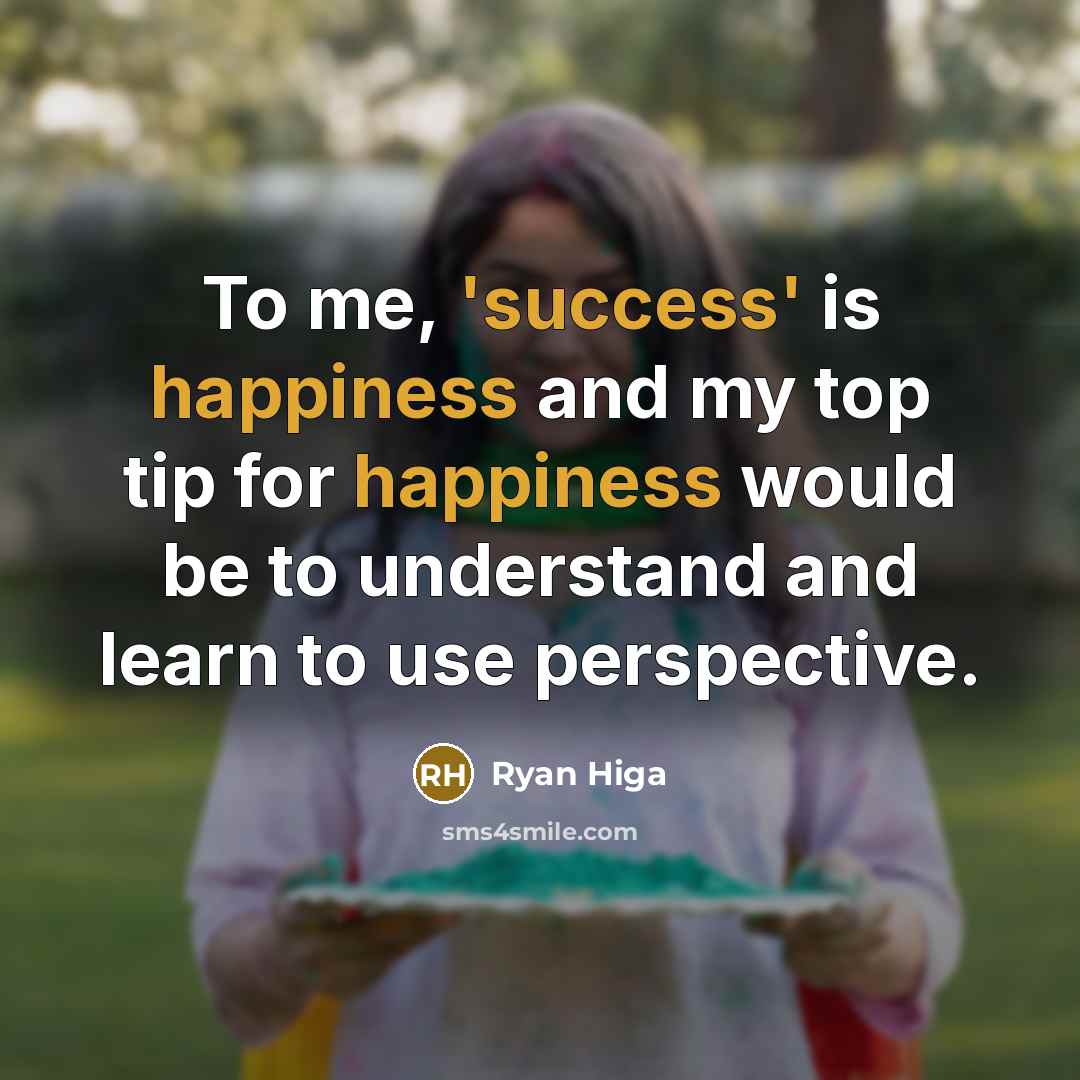 “To me, 'success' is happiness and my top tip for…” quote by Ryan Higa
