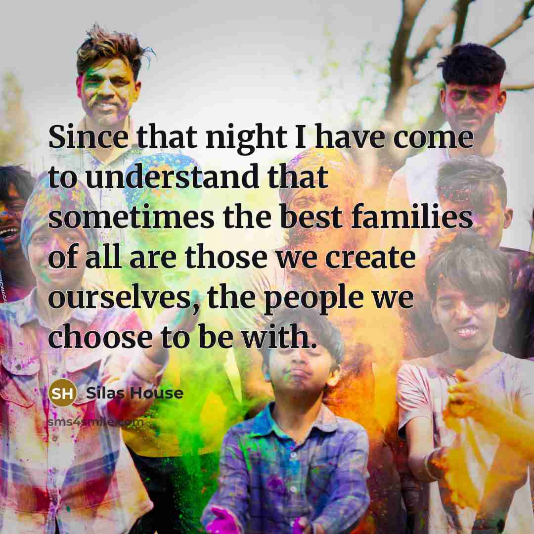 “Since that night I have come to understand that sometimes…” quote by Silas House