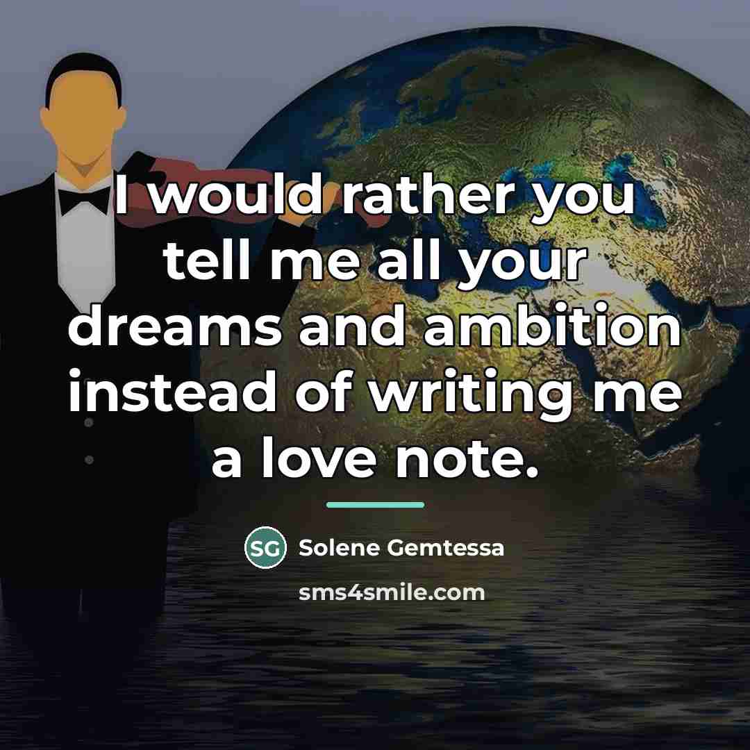 “I would rather you tell me all your dreams and…” quote by Solene Gemtessa