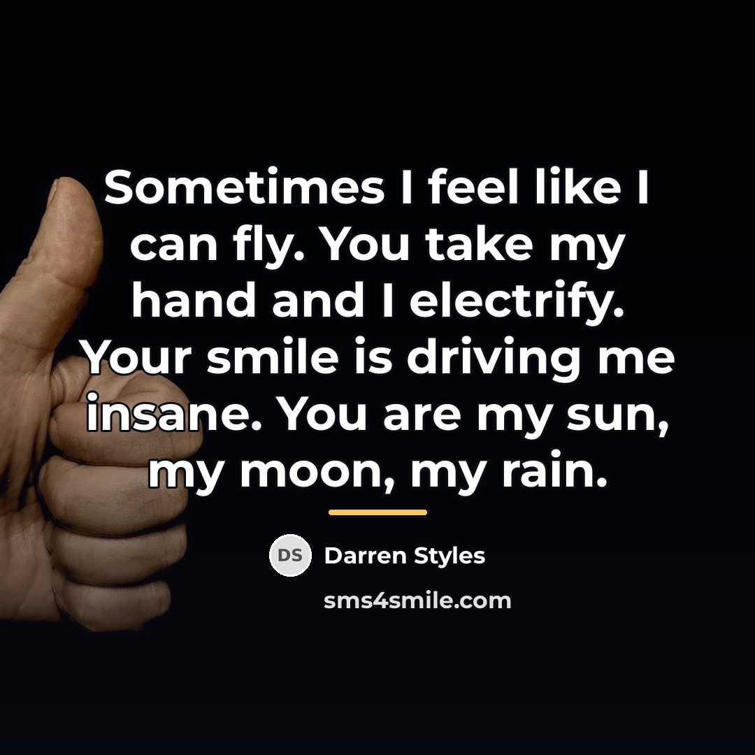 “Sometimes I feel like I can fly. You take my…” quote by Darren Styles