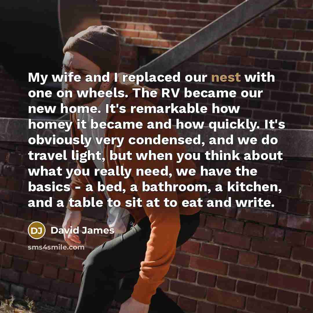 “My wife and I replaced our nest with one on…” quote by David James