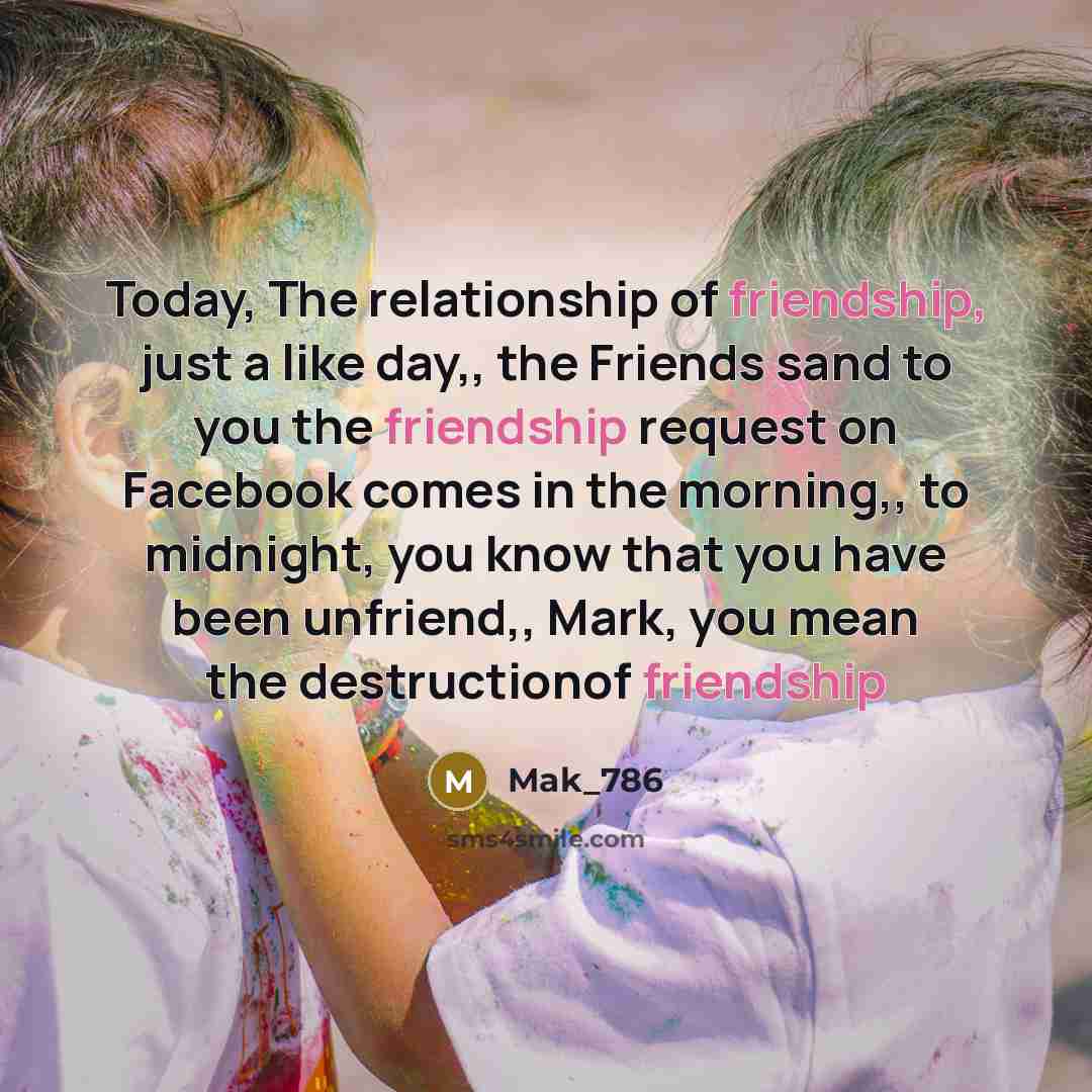 “Today, The relationship of friendship, just a like day,, the…” quote by Mak_786