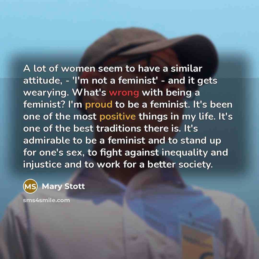 “A lot of women seem to have a similar attitude,…” quote by Mary Stott