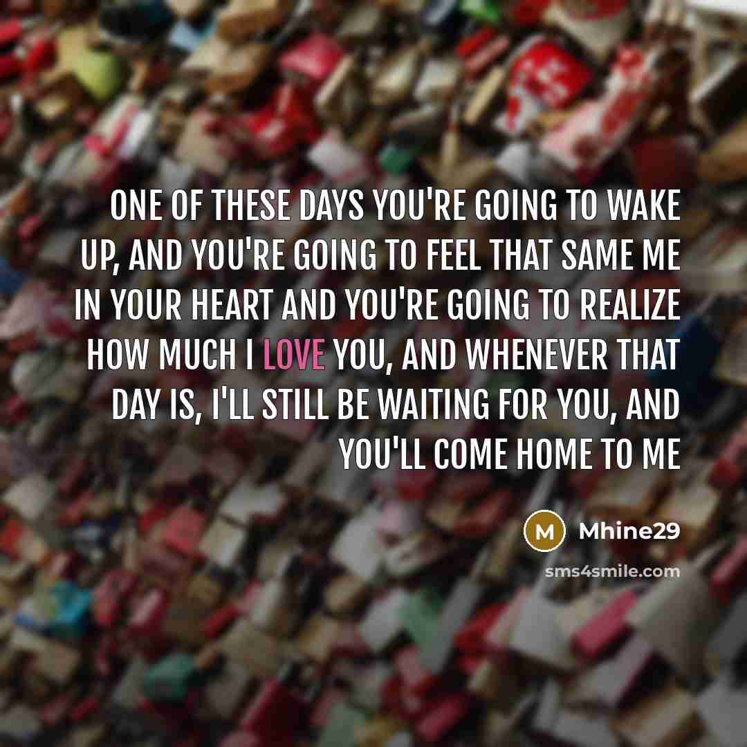 “One of these days you're going to wake up, and…” quote by Mhine29