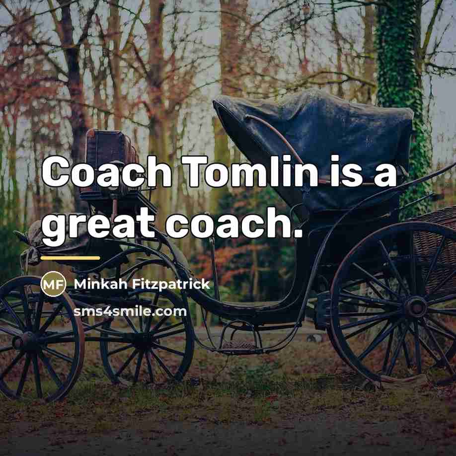 “Coach Tomlin is a great coach.…” quote by Minkah Fitzpatrick