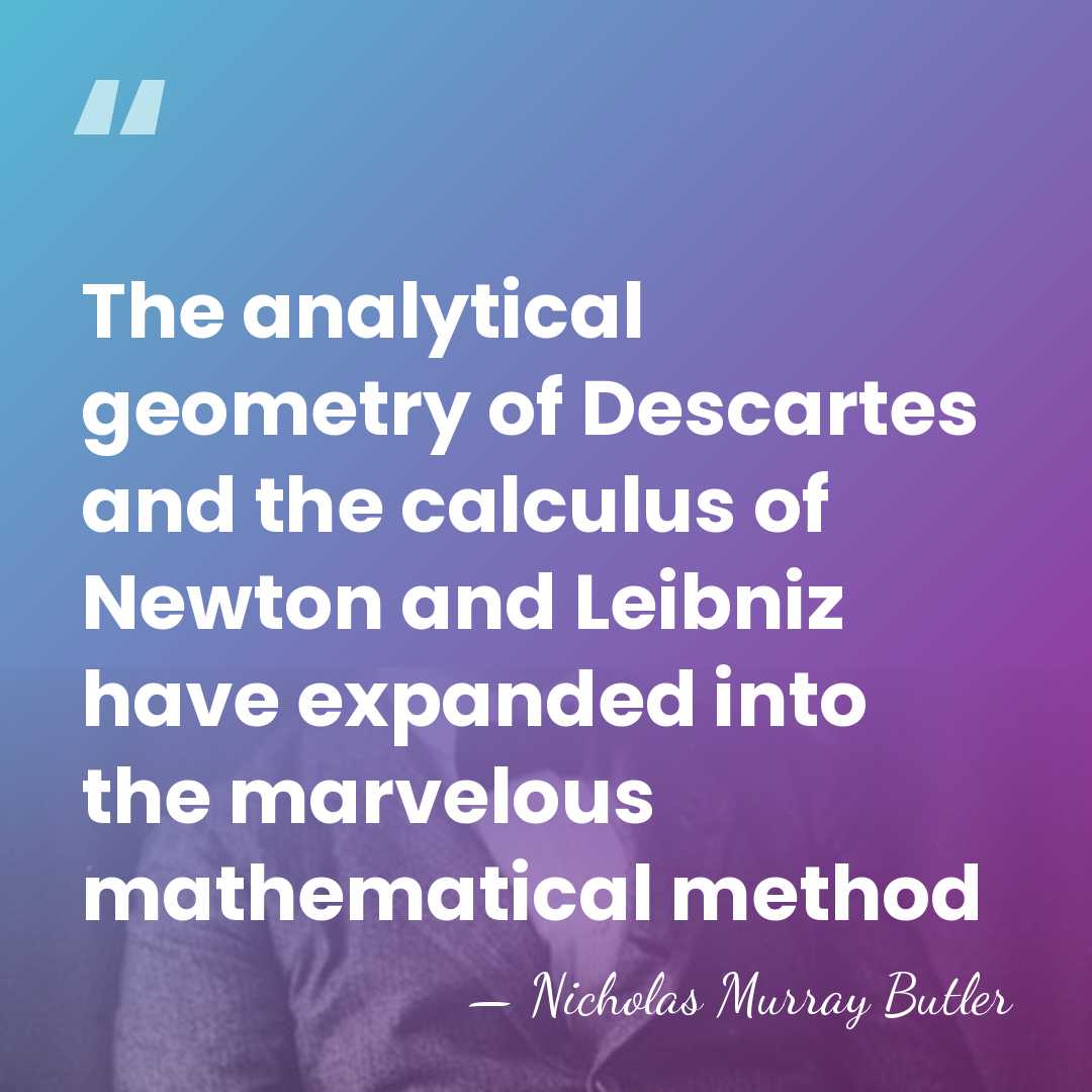 The analytical geometry of Descartes and the calculus of Newton and Leibniz&hellip; - Nicholas Murray Butler