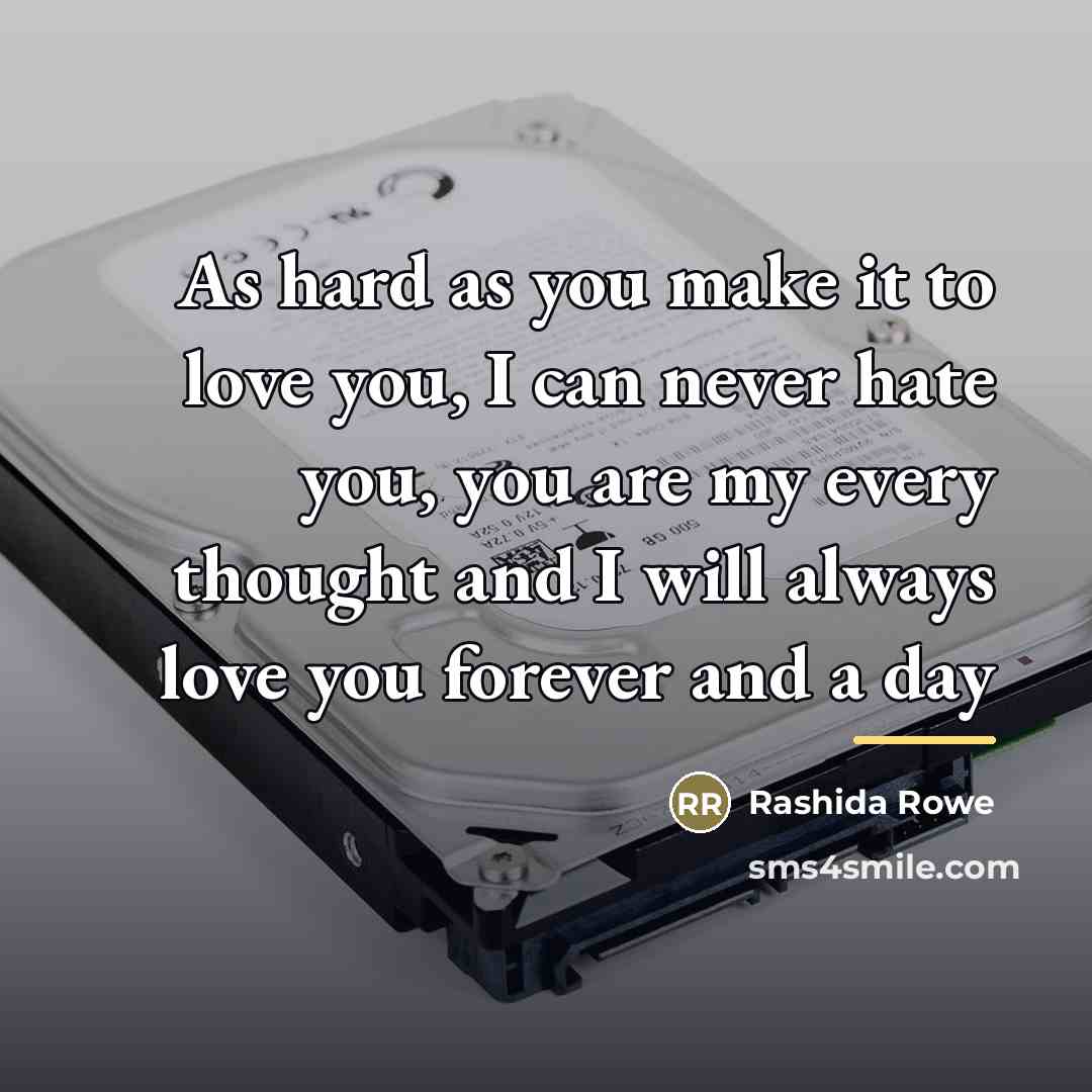 “As hard as you make it to love you, I…” quote by Rashida Rowe