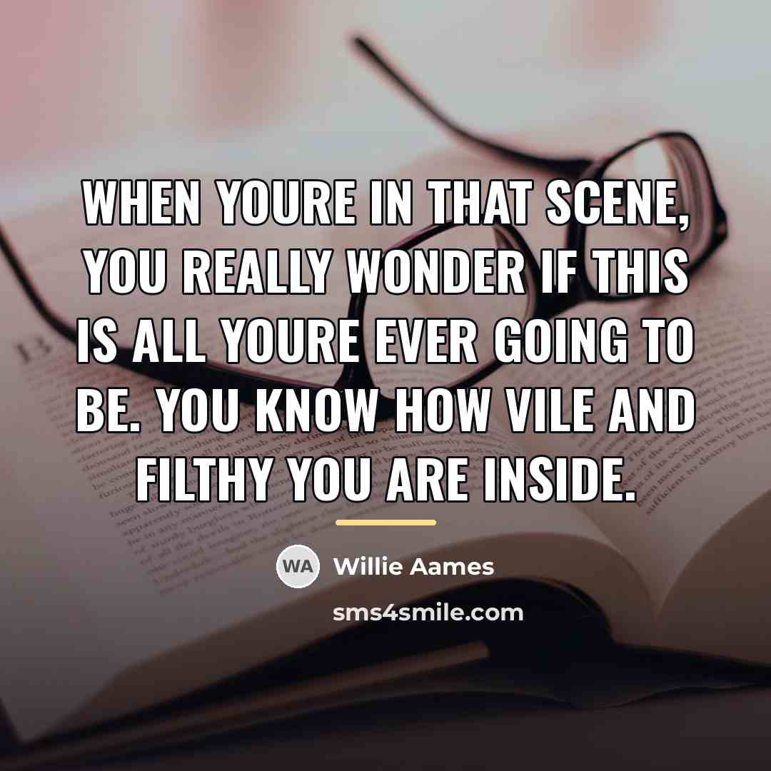 “When youre in that scene, you really wonder if this…” quote by Willie Aames