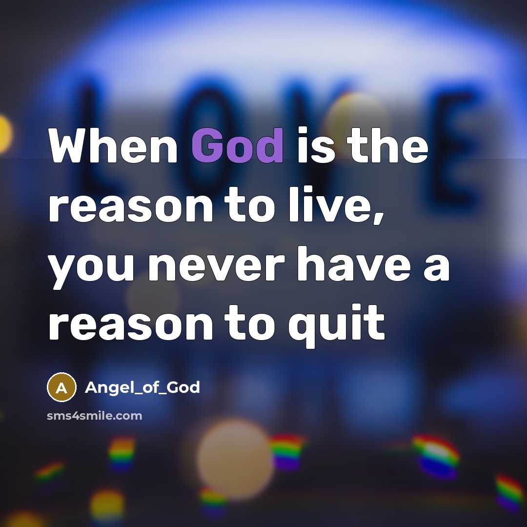 “When God is the reason to live, you never have…” quote by Angel_of_God