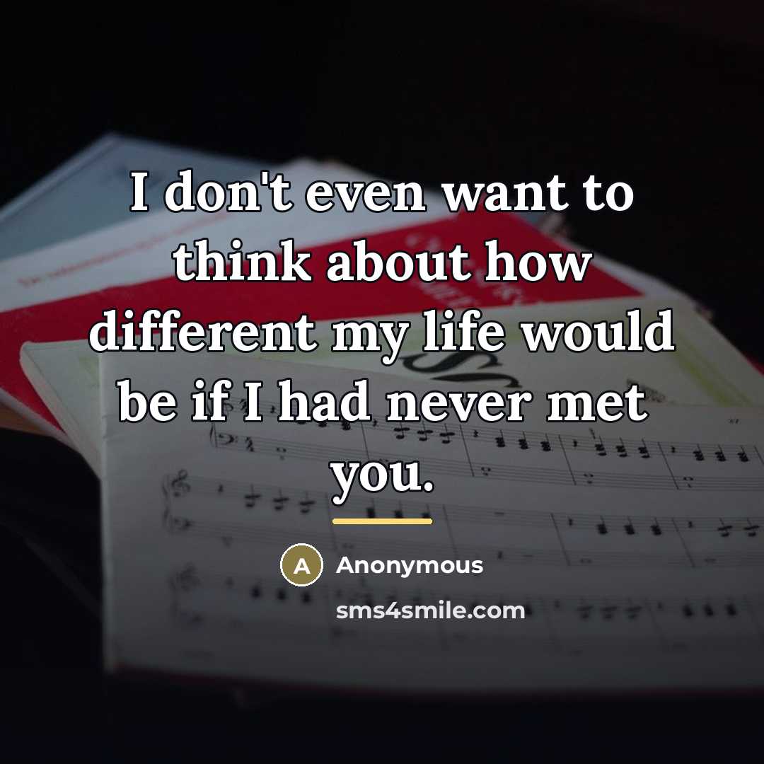“I don't even want to think about how different my…” quote by Anonymous