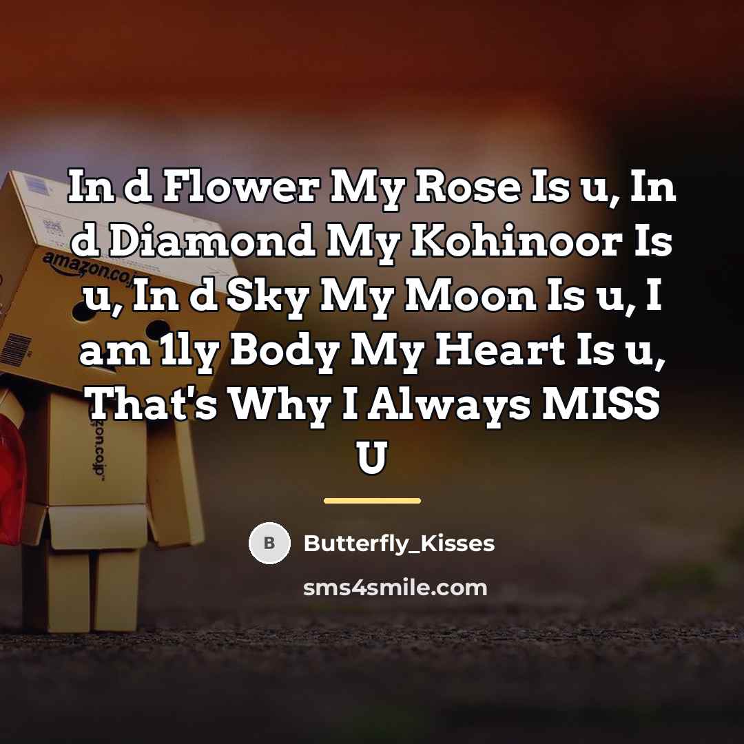 “In d Flower My Rose Is u, In d Diamond…” quote by Butterfly_Kisses