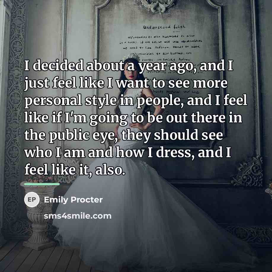 “I decided about a year ago, and I just feel…” quote by Emily Procter