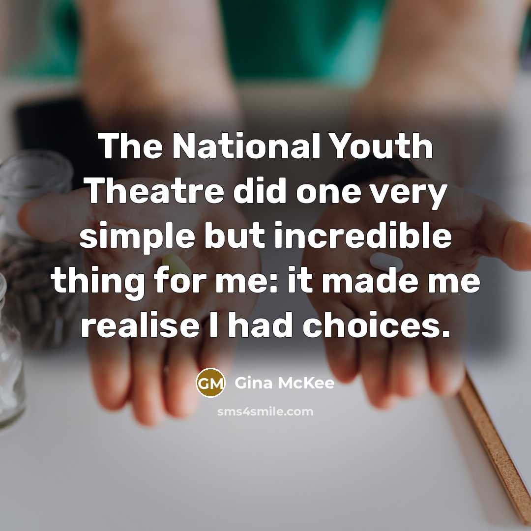 “The National Youth Theatre did one very simple but incredible…” quote by Gina McKee