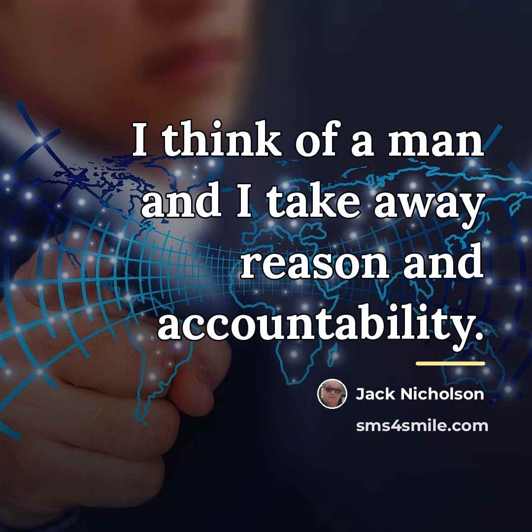 “I think of a man and I take away reason…” quote by Jack Nicholson