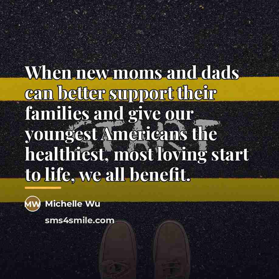 “When new moms and dads can better support their families…” quote by Michelle Wu