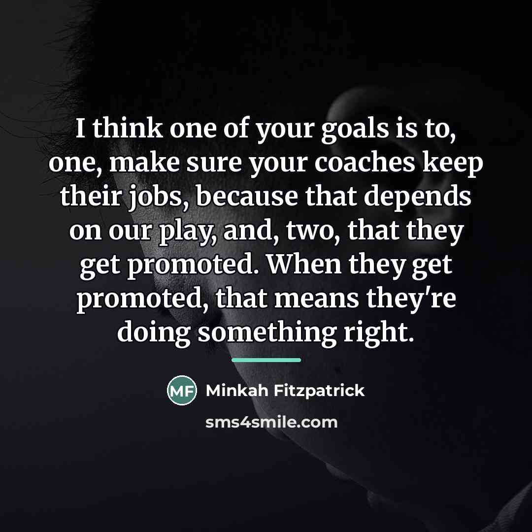 “I think one of your goals is to, one, make…” quote by Minkah Fitzpatrick