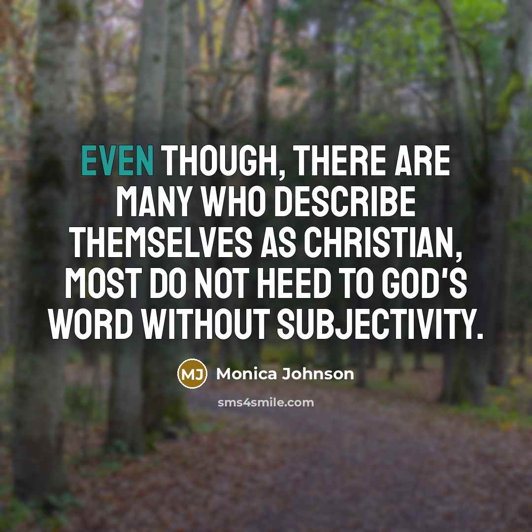 “Even though, there are many who describe themselves as Christian,…” quote by Monica Johnson