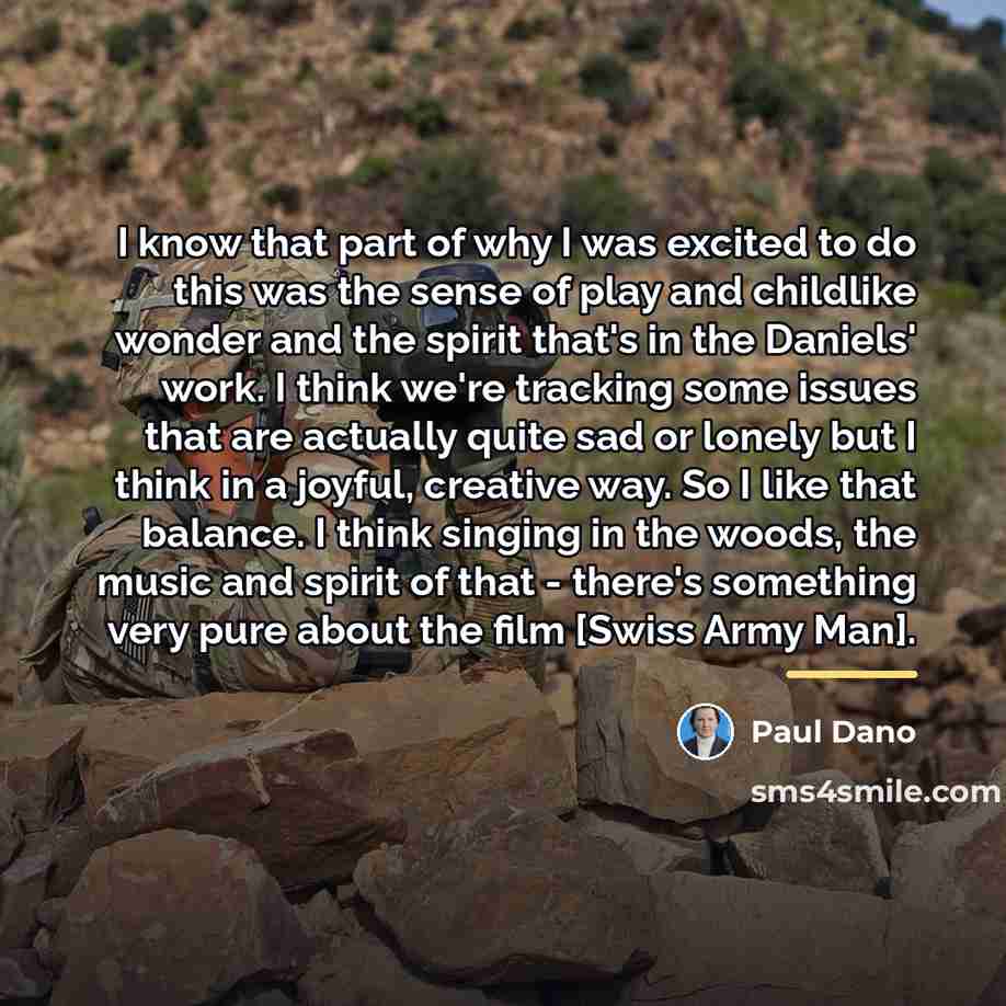 “I know that part of why I was excited to…” quote by Paul Dano