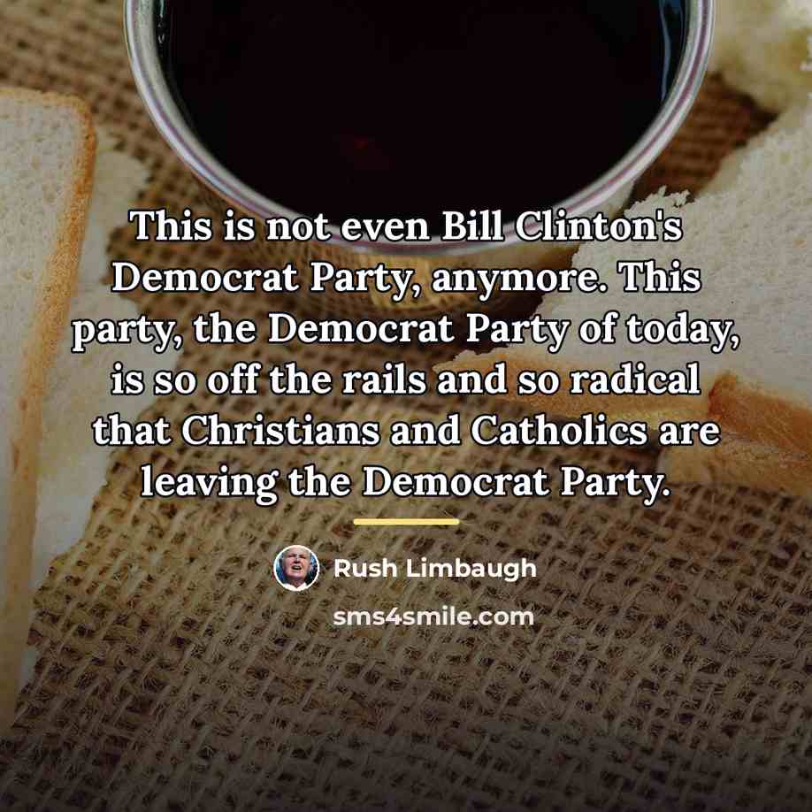 “This is not even Bill Clinton's Democrat Party, anymore. This…” quote by Rush Limbaugh