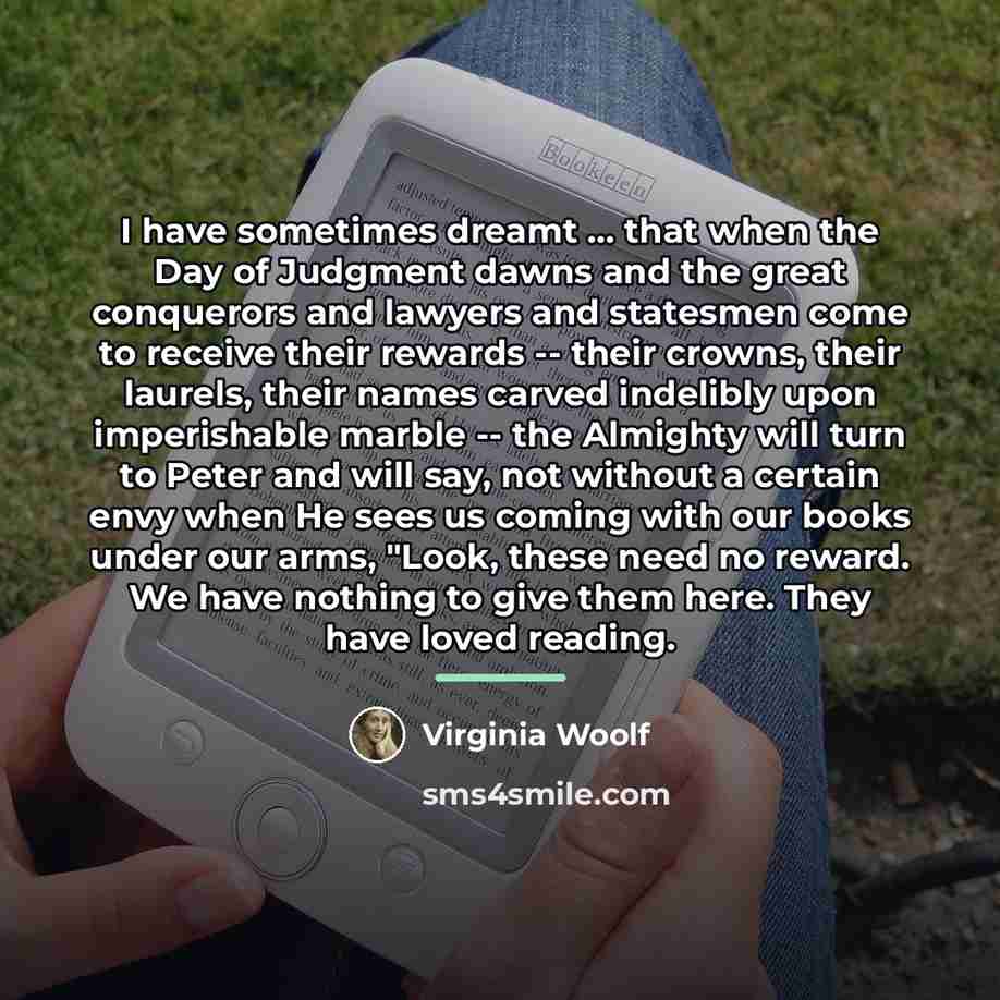“I have sometimes dreamt ... that when the Day of…” quote by Virginia Woolf