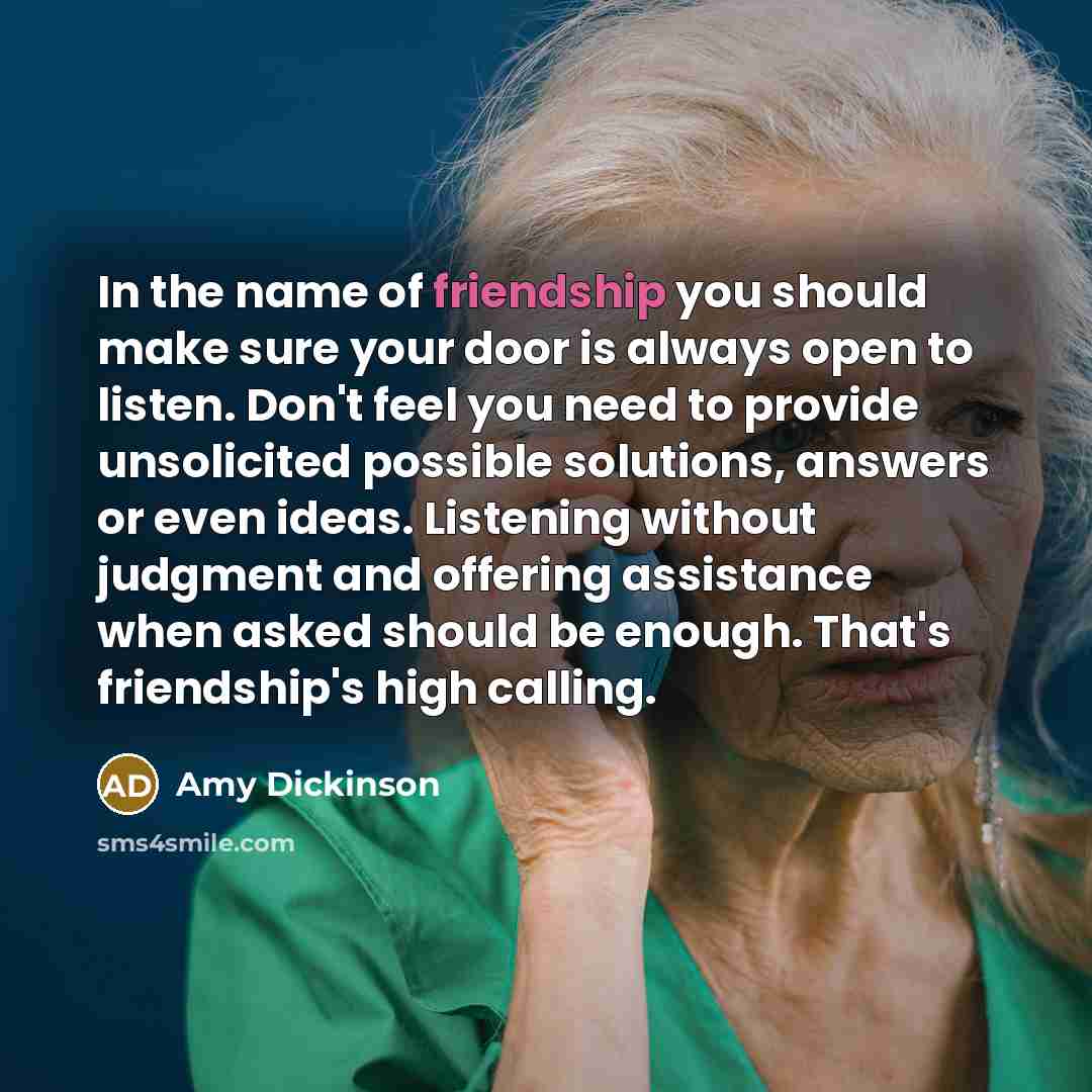 “In the name of friendship you should make sure your…” quote by Amy Dickinson
