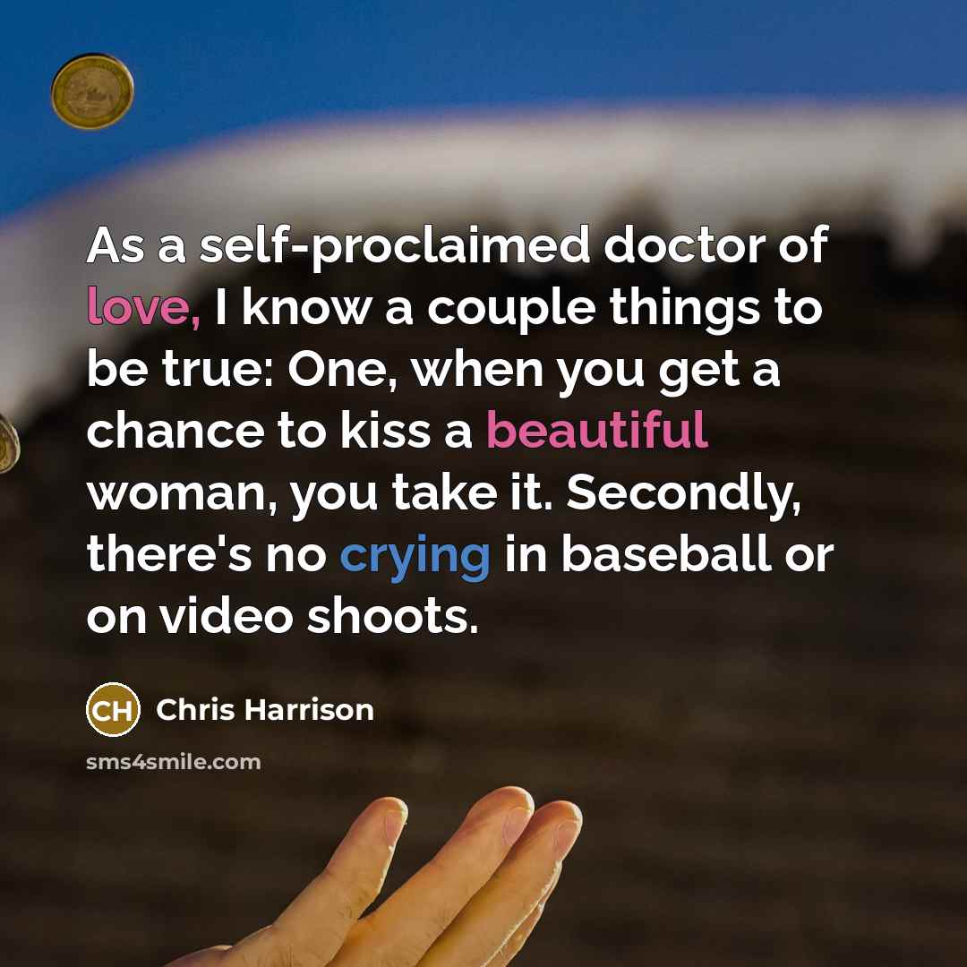 “As a self-proclaimed doctor of love, I know a couple…” quote by Chris Harrison