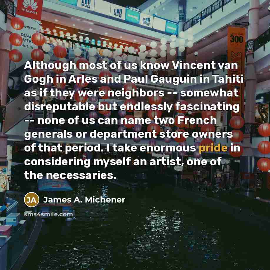 “Although most of us know Vincent van Gogh in Arles…” quote by James A. Michener
