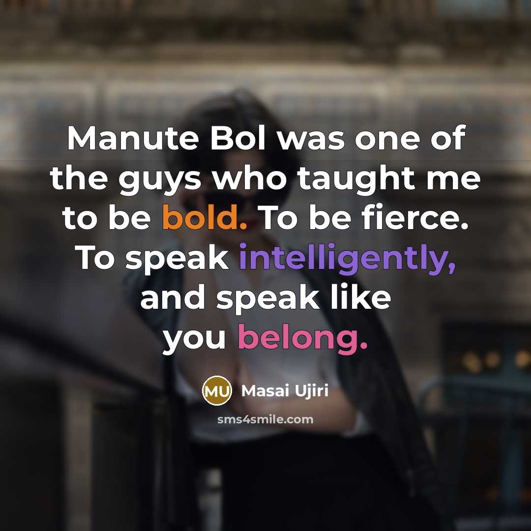“Manute Bol was one of the guys who taught me…” quote by Masai Ujiri