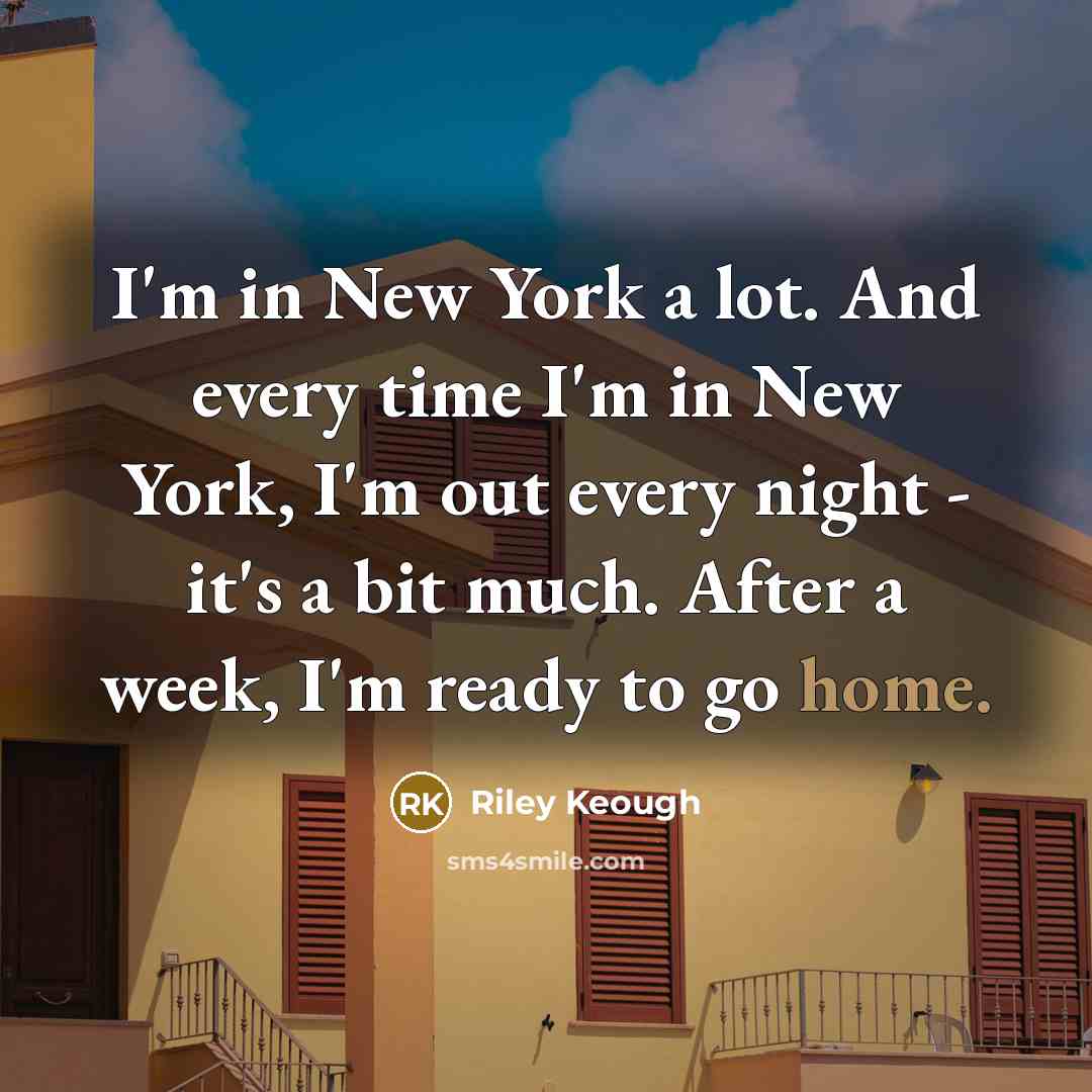 “I'm in New York a lot. And every time I'm…” quote by Riley Keough