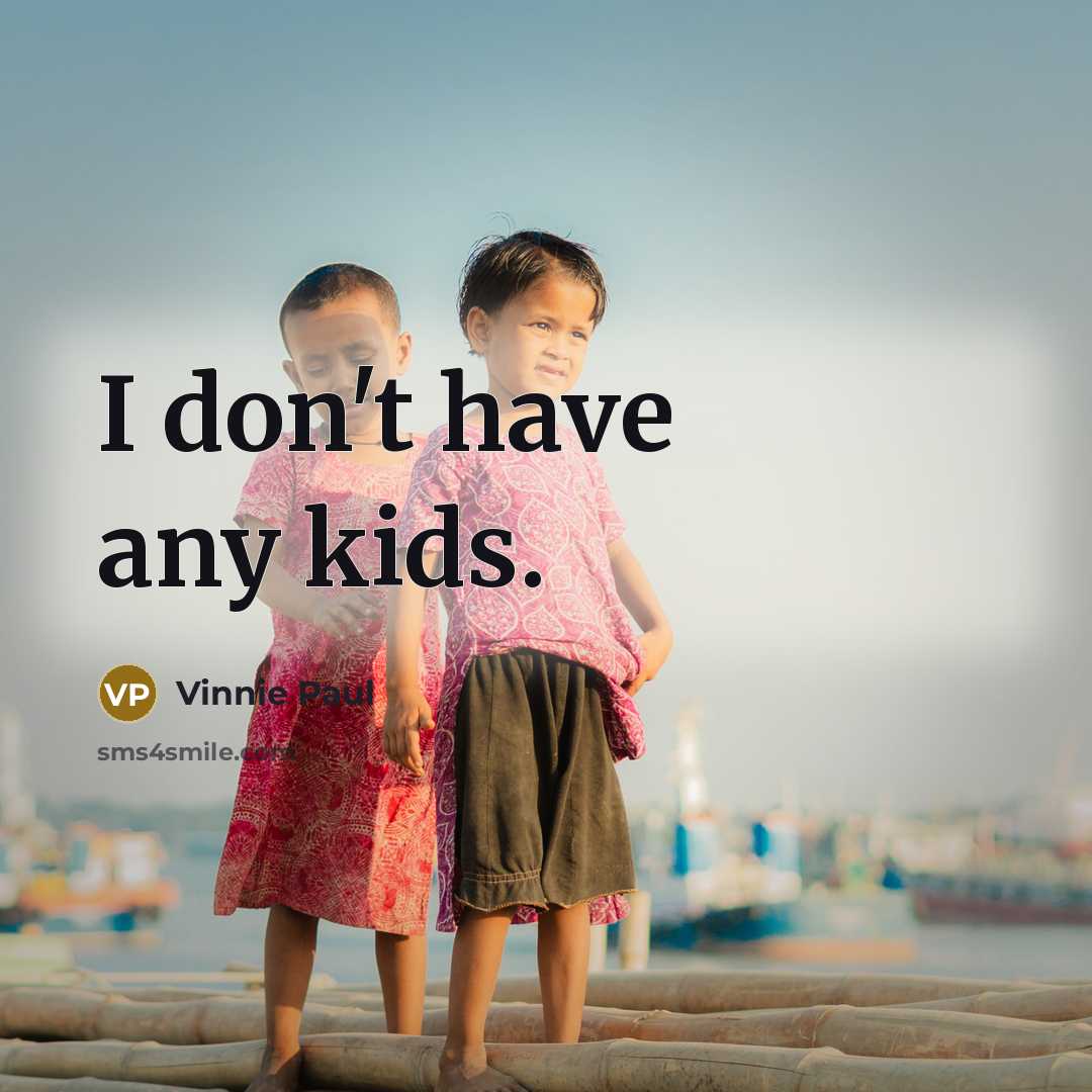“I don't have any kids.…” quote by Vinnie Paul