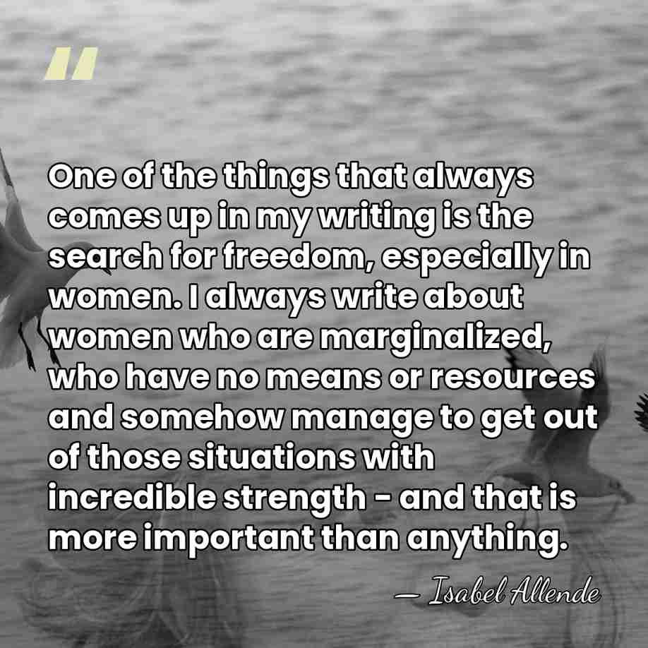 One of the things that always comes up in my writing is&hellip; - Isabel Allende
