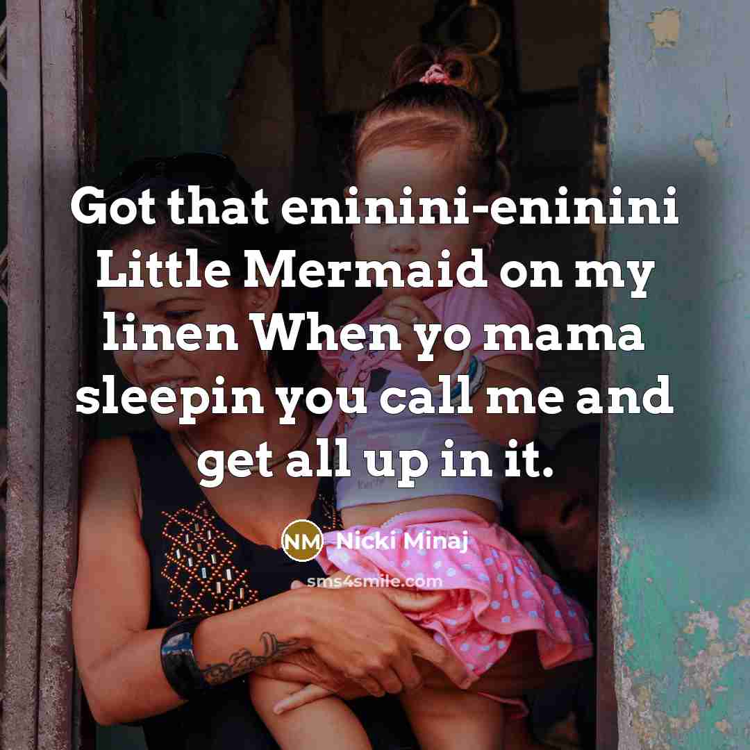 “Got that eninini-eninini Little Mermaid on my linen When yo…” quote by Nicki Minaj