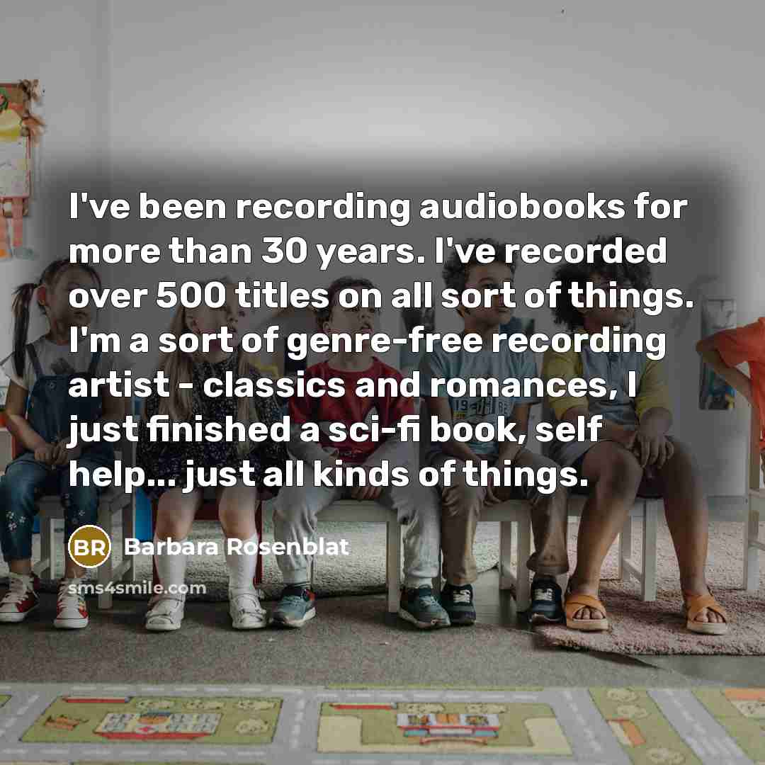 “I've been recording audiobooks for more than 30 years. I've…” quote by Barbara Rosenblat
