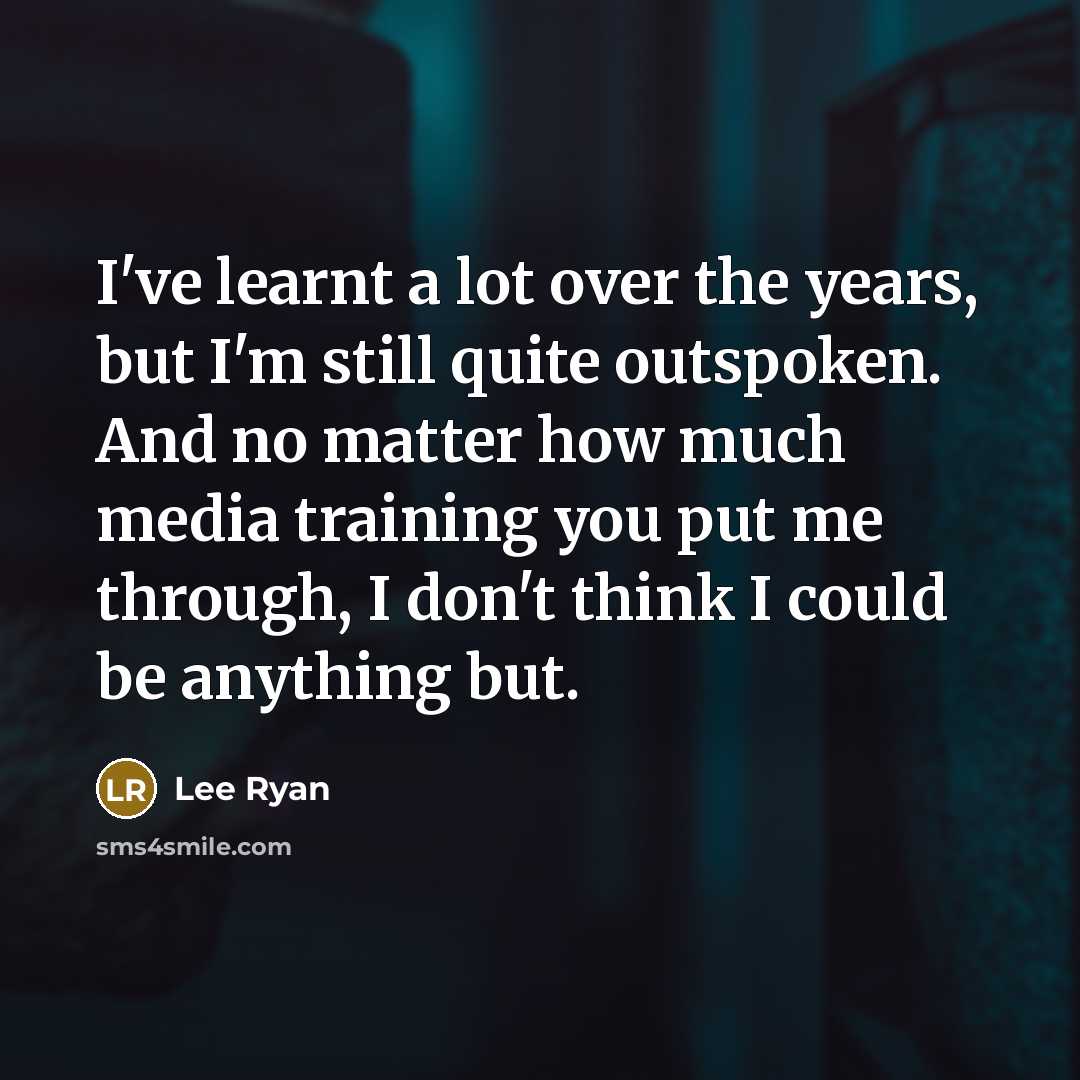 “I've learnt a lot over the years, but I'm still…” quote by Lee Ryan