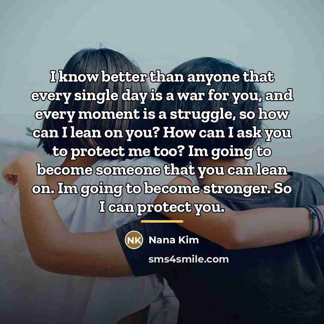 “I know better than anyone that every single day is…” quote by Nana Kim