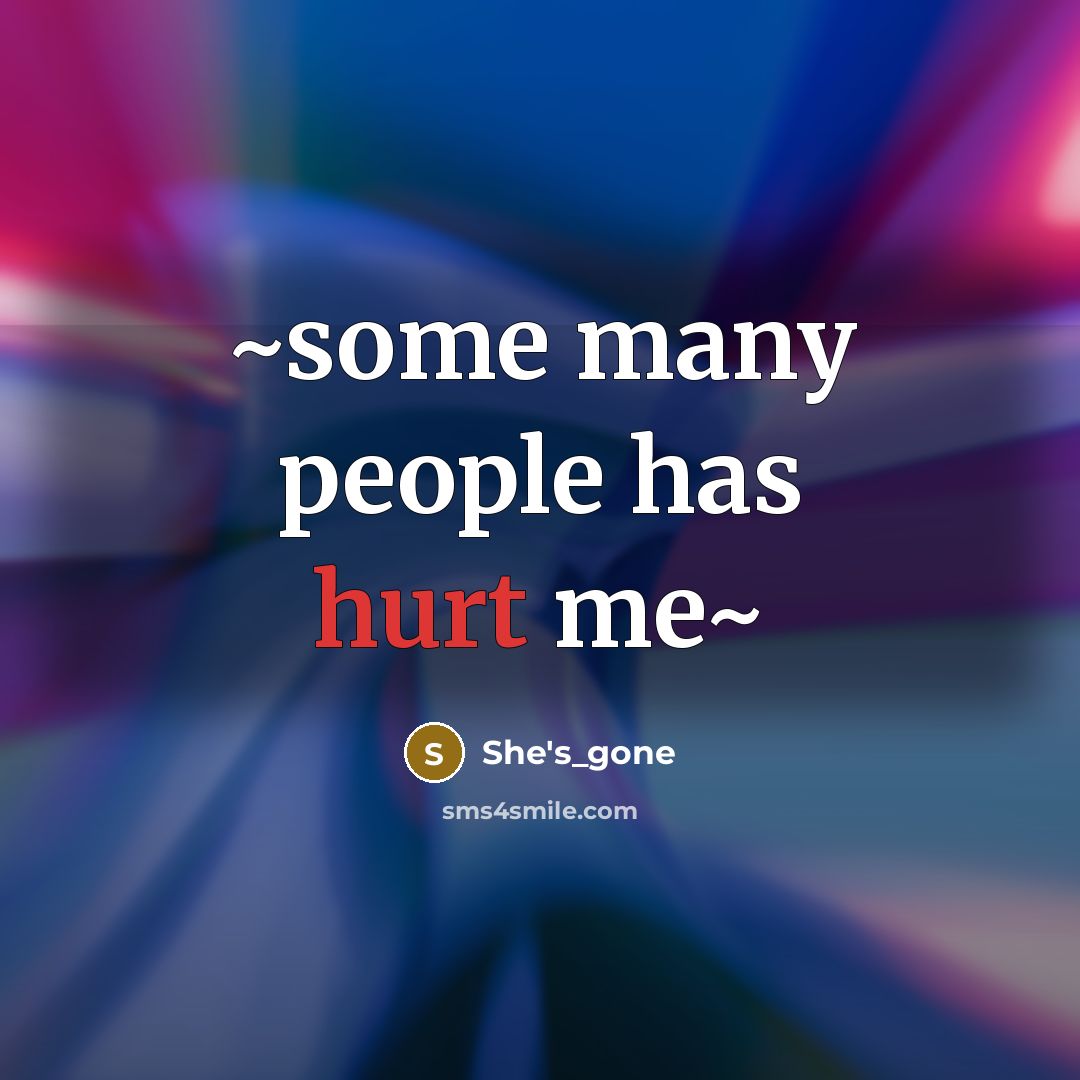“~some many people has hurt me~…” quote by She's_gone