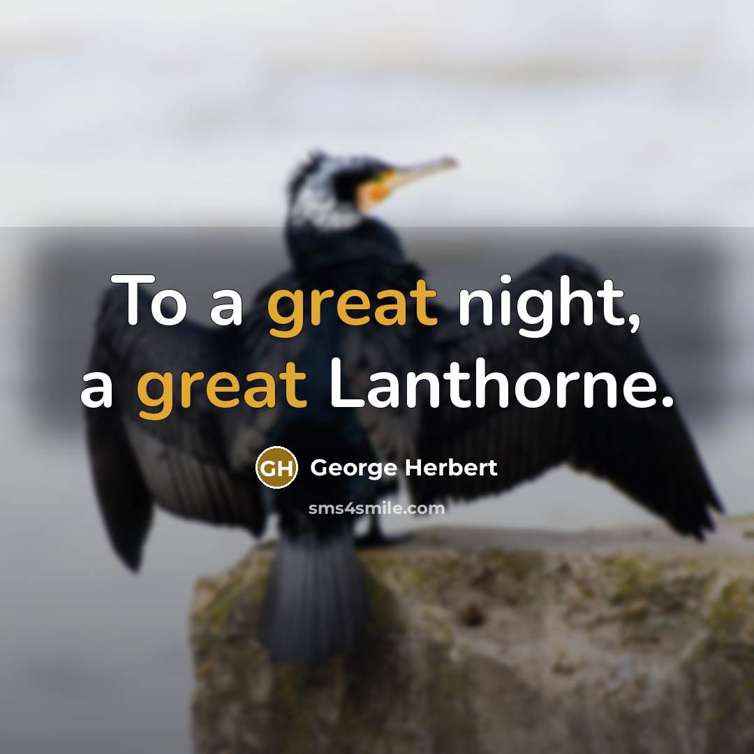 “To a great night, a great Lanthorne.…” quote by George Herbert