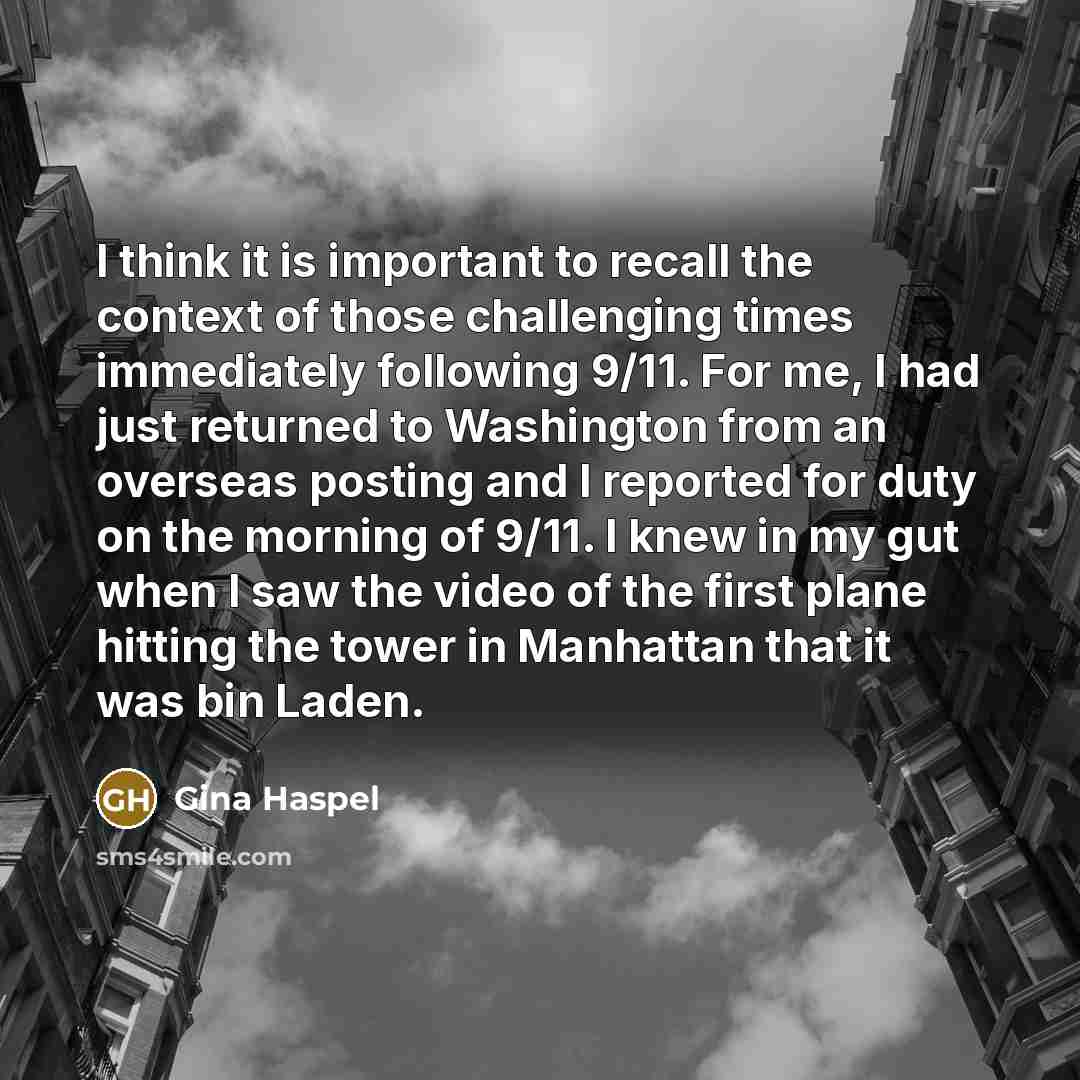 “I think it is important to recall the context of…” quote by Gina Haspel