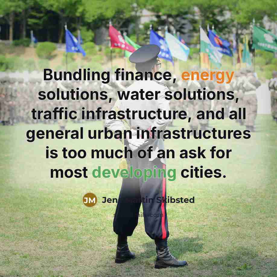 “Bundling finance, energy solutions, water solutions, traffic infrastructure, and all…” quote by Jens Martin Skibsted