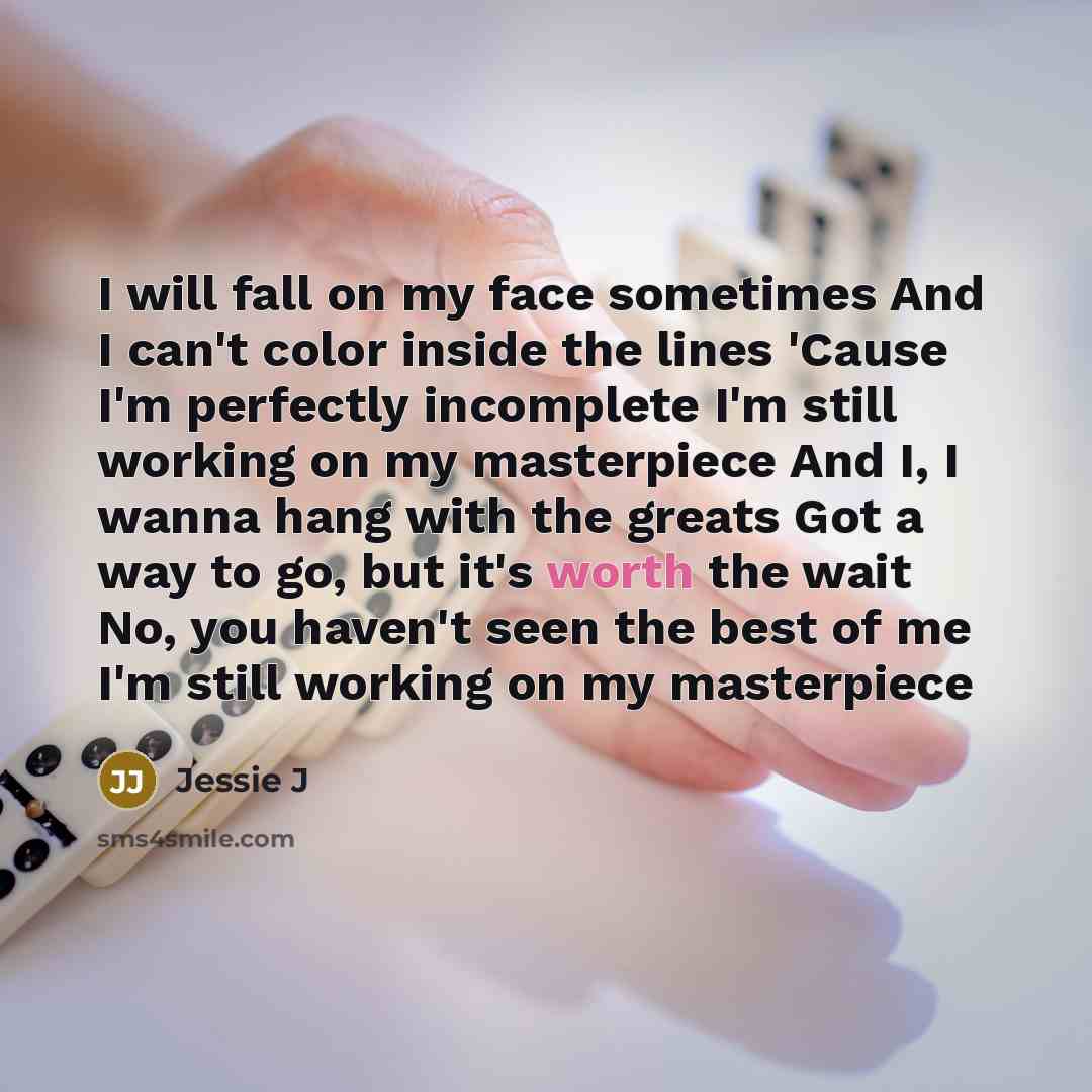 “I will fall on my face sometimes And I can't…” quote by Jessie J