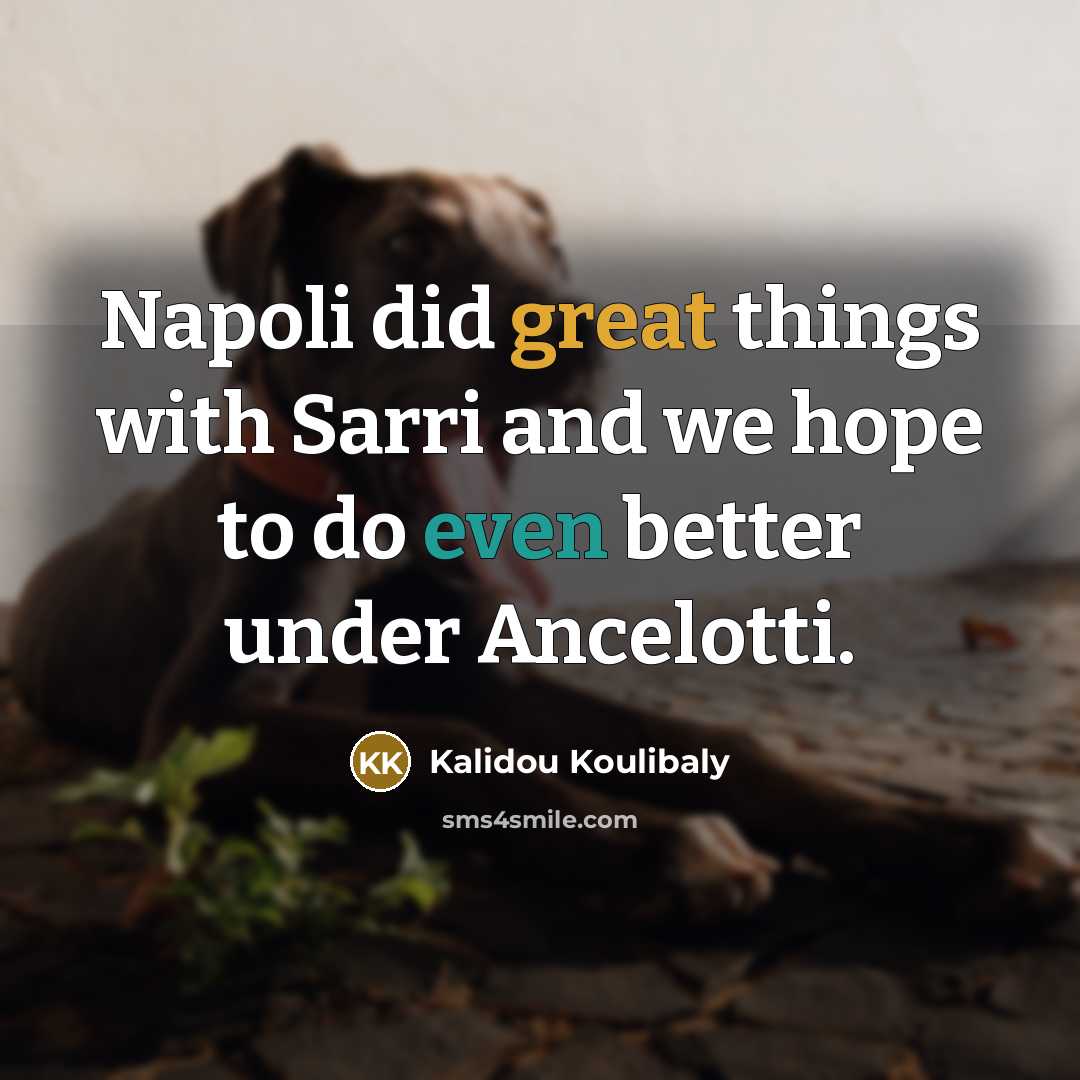 “Napoli did great things with Sarri and we hope to…” quote by Kalidou Koulibaly