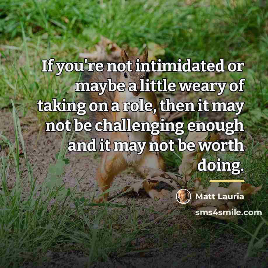 “If you're not intimidated or maybe a little weary of…” quote by Matt Lauria