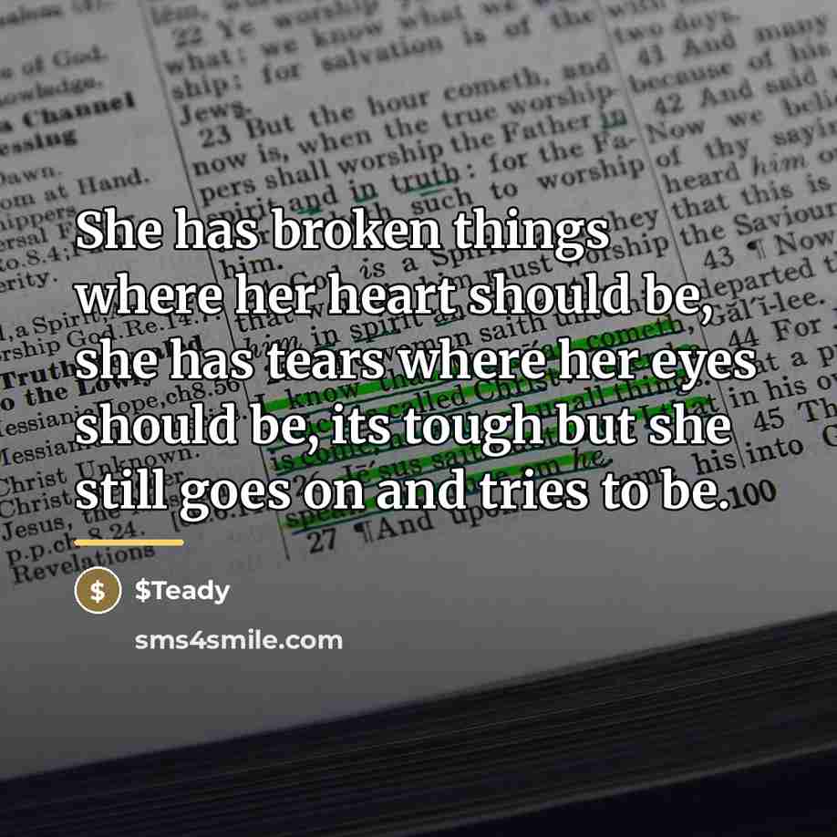 “She has broken things where her heart should be, she…” quote by $Teady