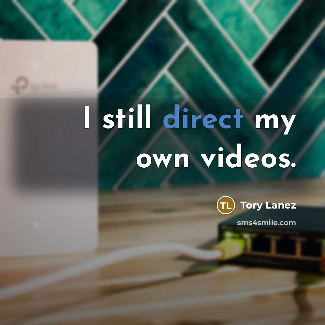 “I still direct my own videos.…” quote by Tory Lanez