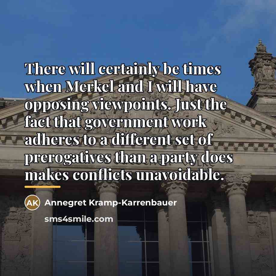 “There will certainly be times when Merkel and I will…” quote by Annegret Kramp-Karrenbauer