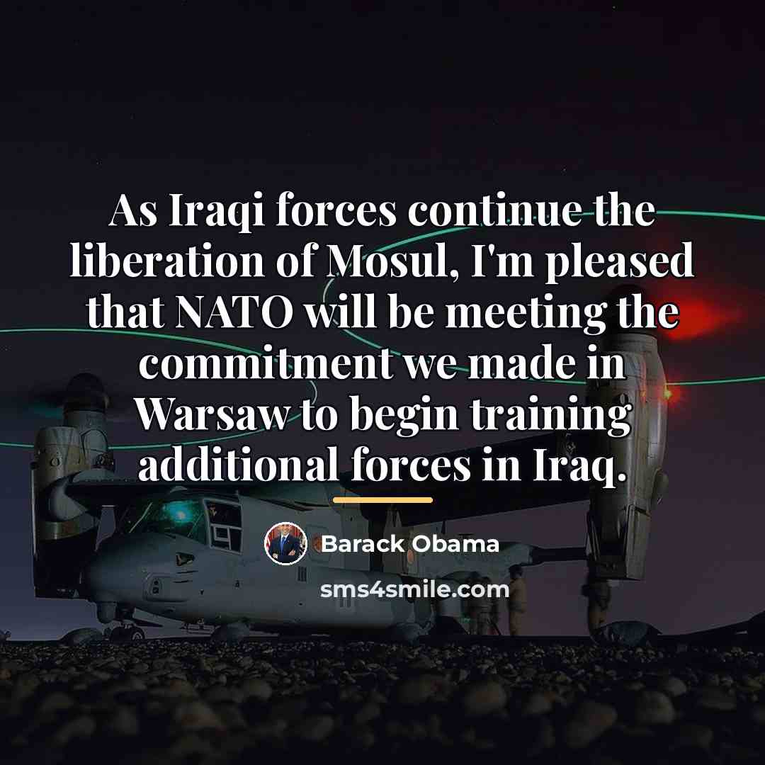 “As Iraqi forces continue the liberation of Mosul, I'm pleased…” quote by Barack Obama