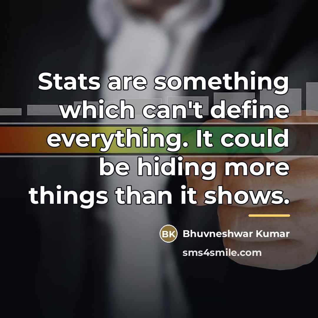 “Stats are something which can't define everything. It could be…” quote by Bhuvneshwar Kumar