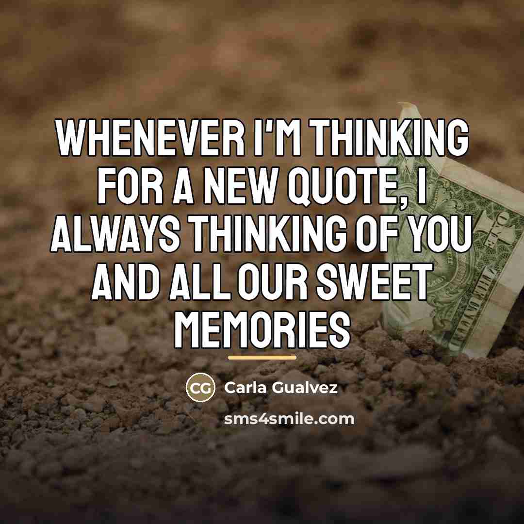 “Whenever I'm thinking for a new quote, I always thinking…” quote by Carla Gualvez