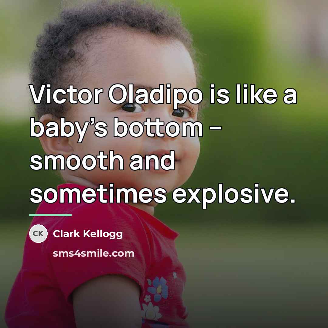 “Victor Oladipo is like a baby’s bottom – smooth and…” quote by Clark Kellogg