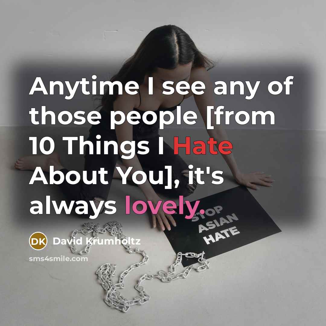 “Anytime I see any of those people [from 10 Things…” quote by David Krumholtz